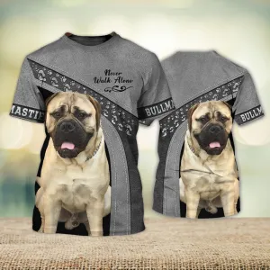 3D Dog T Shirts, Bullmastiff Love Grey Never Walk Alone All Over Print T-Shirt, Gift For Pet Loves